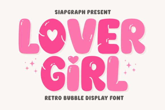 Love Girl: A Retro Bubble Font for Modern Creators